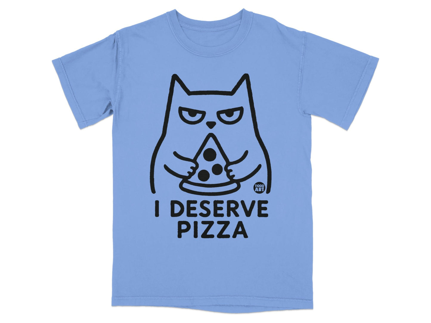 Light blue t-shirt with a cartoon cat holding pizza and the text "I DESERVE PIZZA".