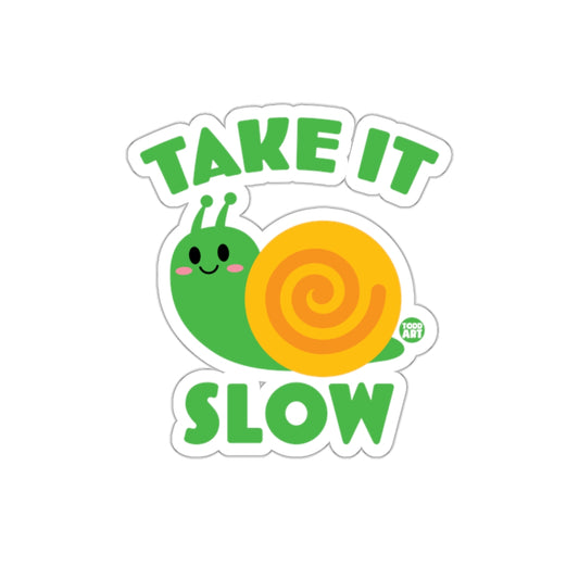 Take It Slow Cute Snail Sticker Fun Design Sticker
