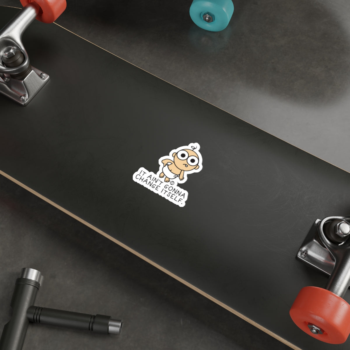 Change Itself Skateboard Sticker Fun Product
