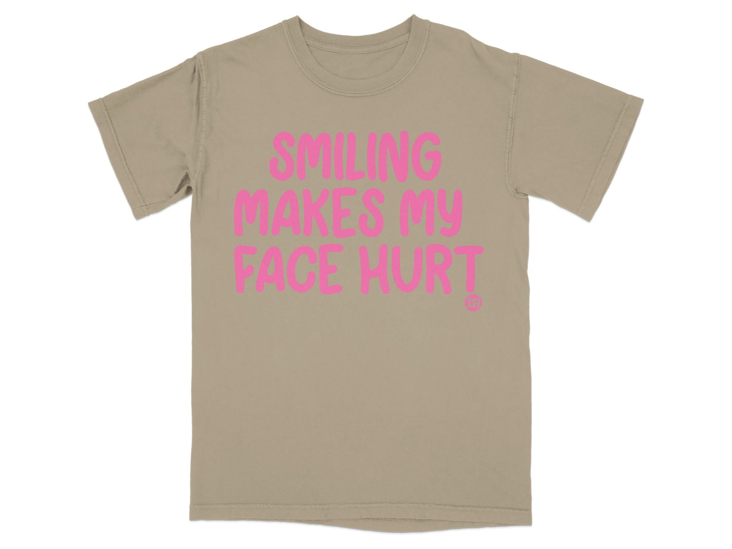 Smiling Makes My Face Hurt Graphic T-Shirt