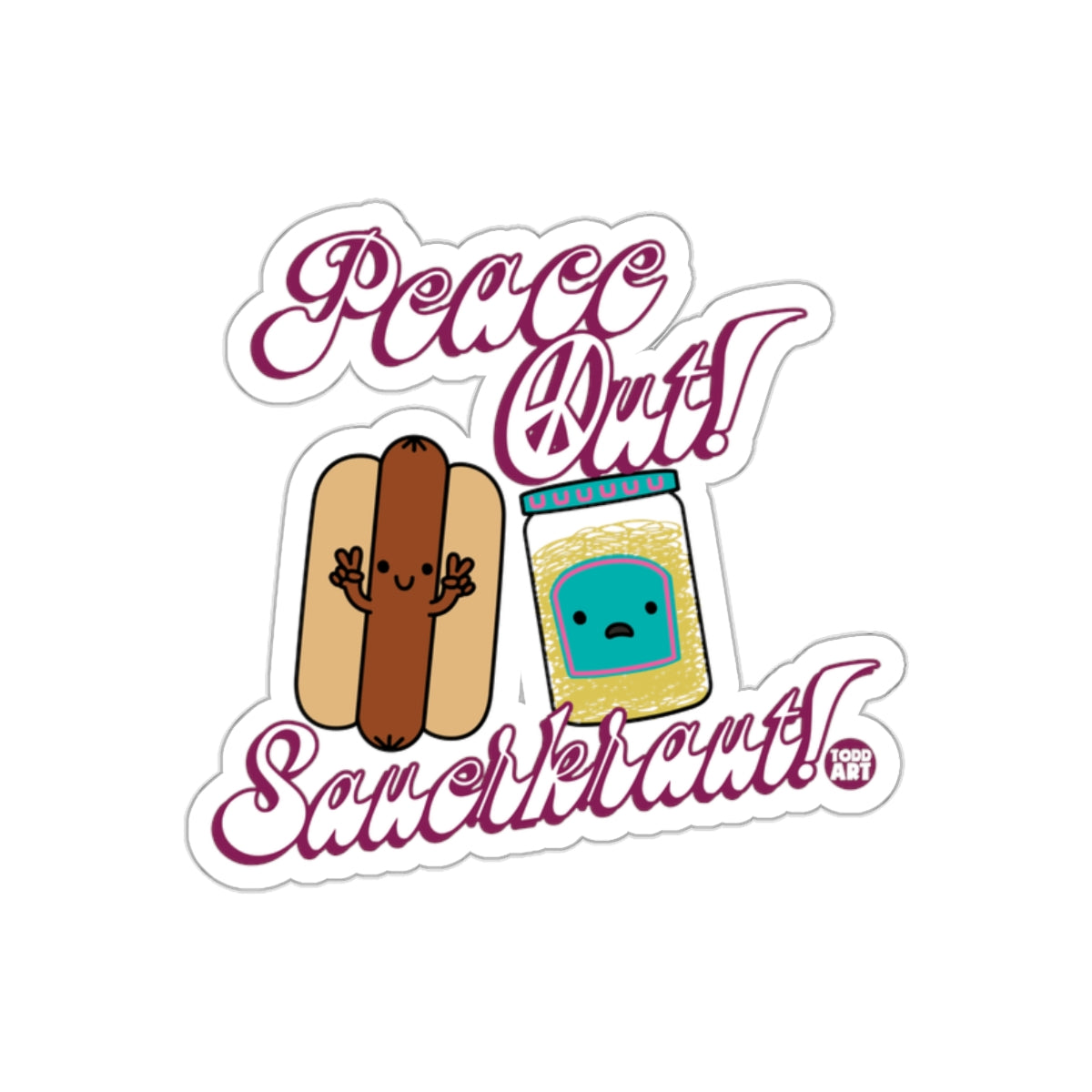 Peace Out Sauerkraut Fun Cartoon Sticker Design