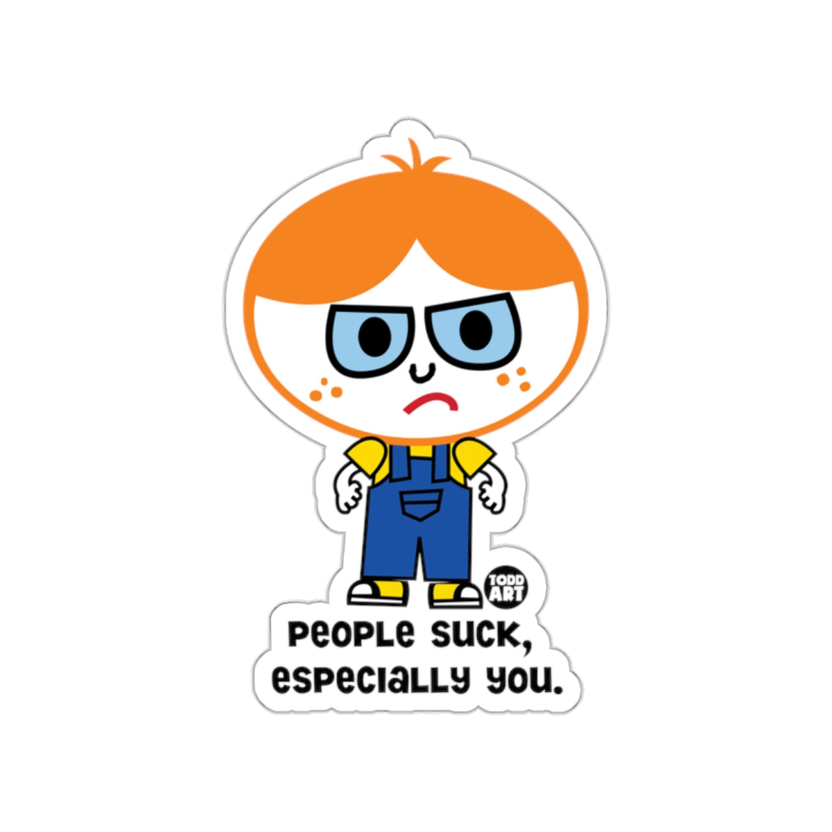 People Suck Especially You Character Design Sticker