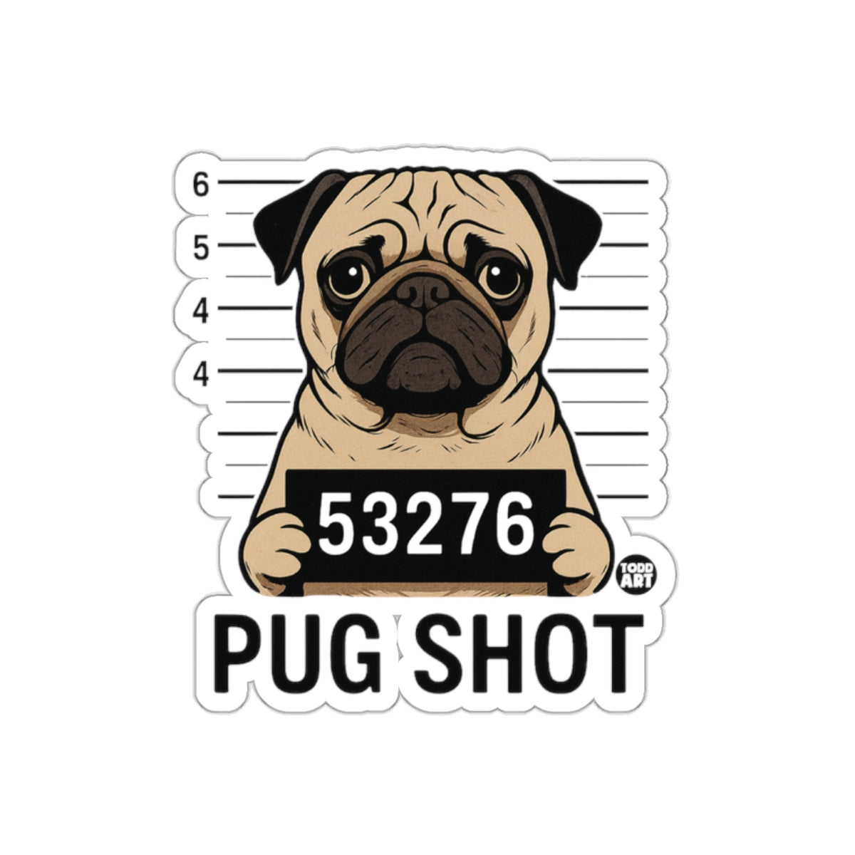 Cute Pug Shot Design with Mugshot Number Sticker