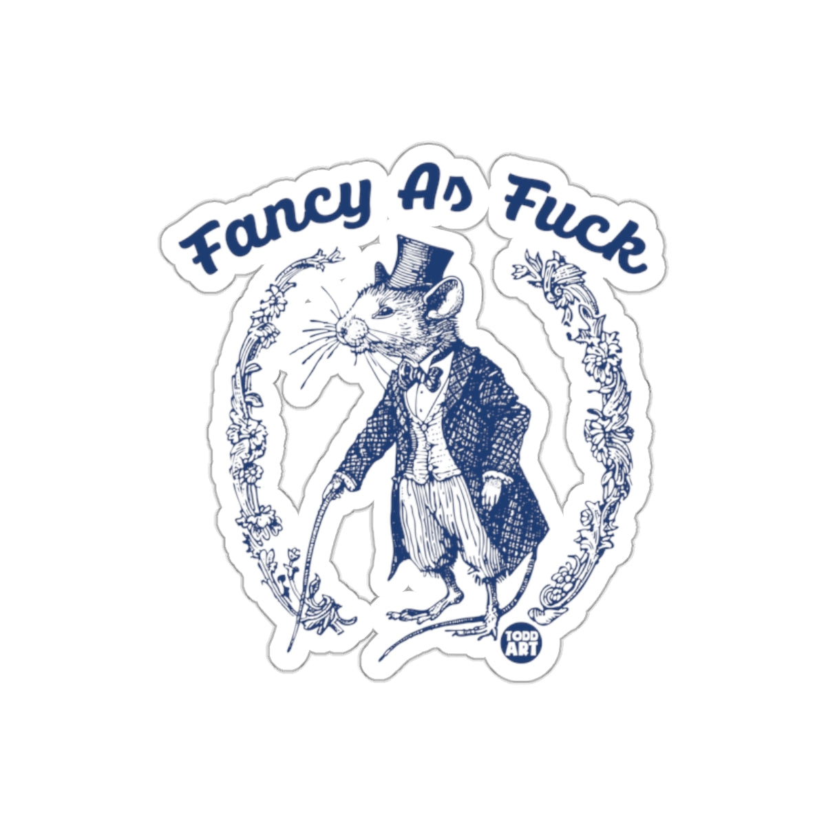 Fancy As Fuck Mouse Sticker in Vintage Style