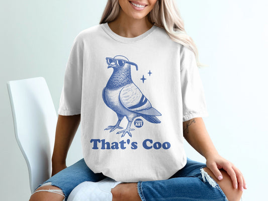 That's Coo Pigeon with Sunglasses T-Shirt