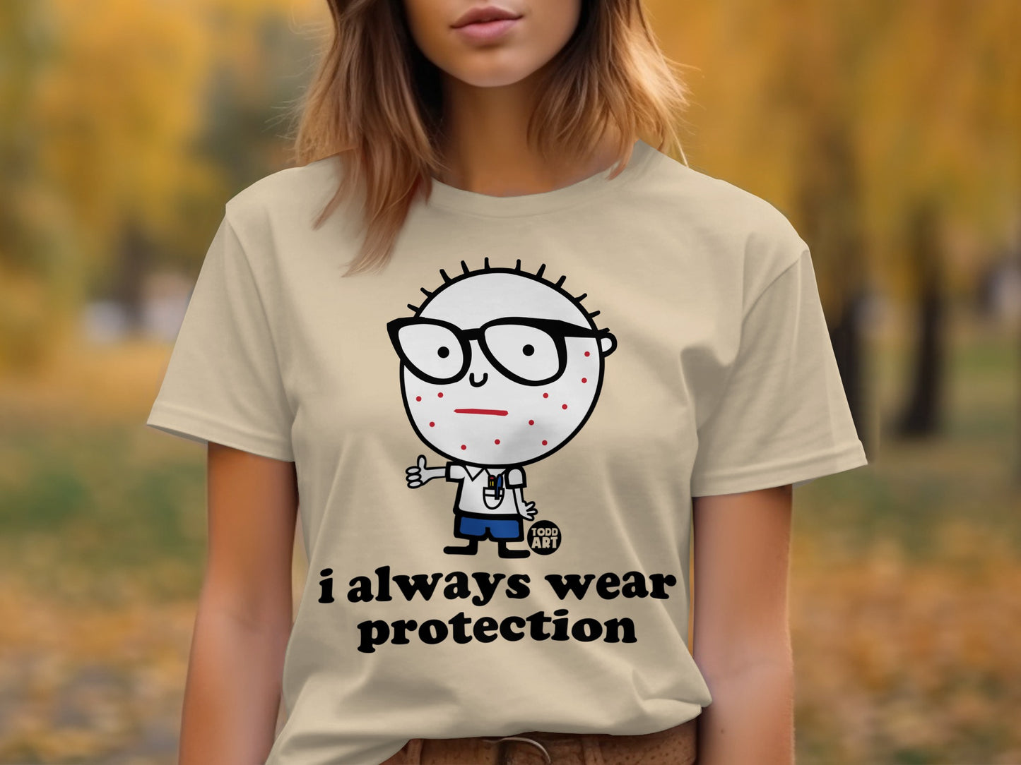 Funny I Always Wear Protection T-shirt Product