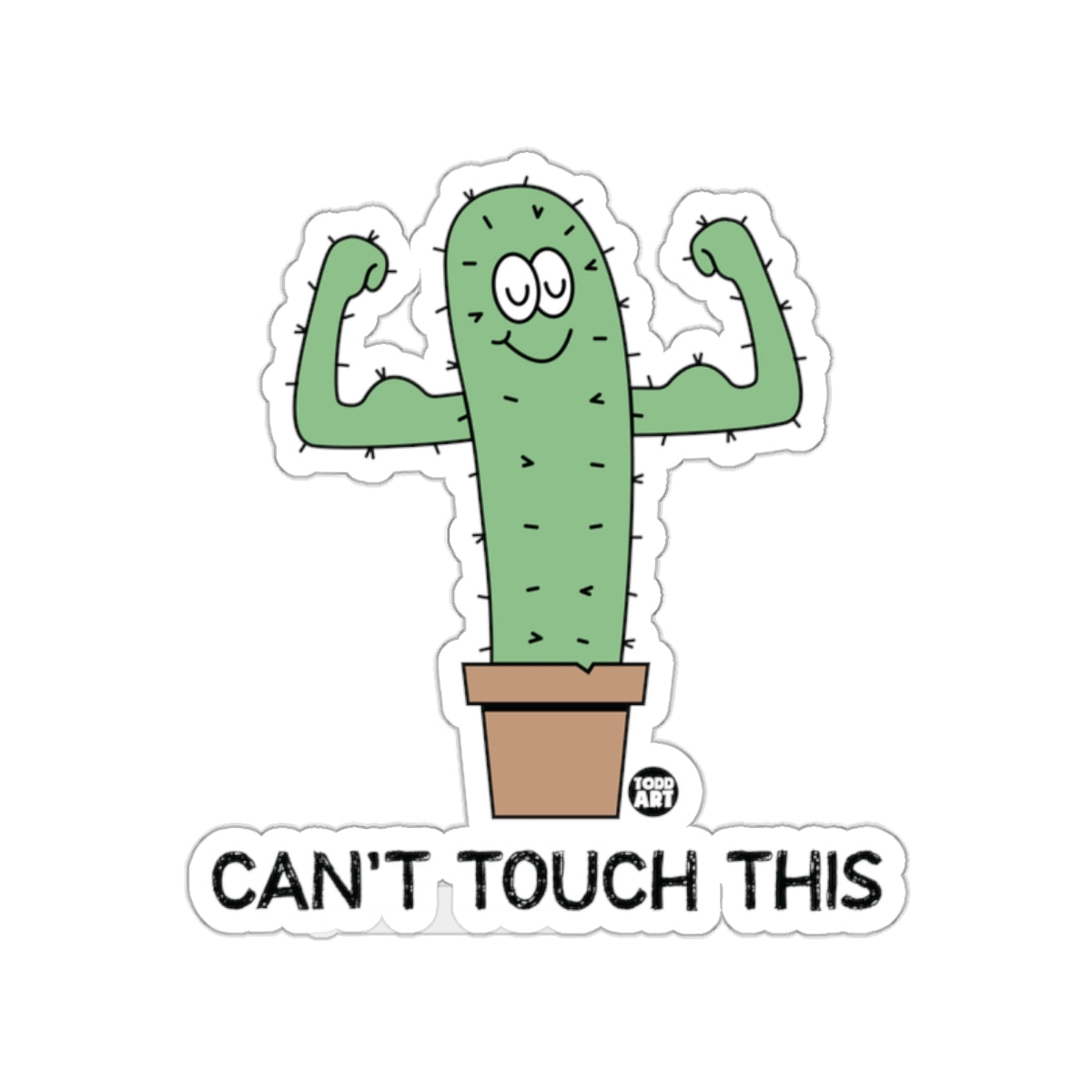 Happy Cactus Can't Touch This Sticker