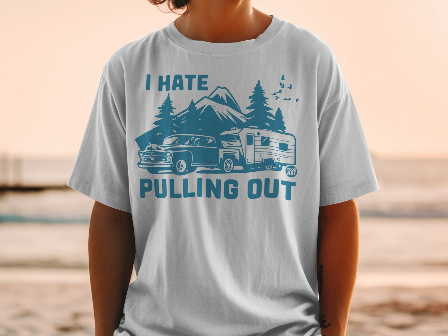 T-shirt graphic with "I Hate Pulling Out" text, vintage car, and camper.
