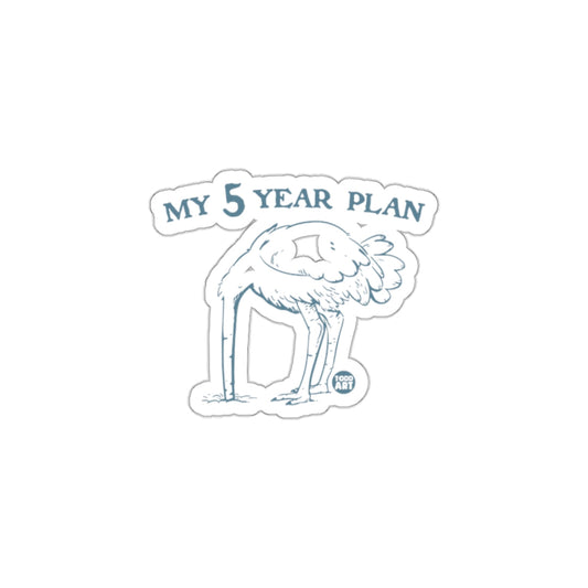 My Five Year Plan Ostrich Illustration Funny sticker