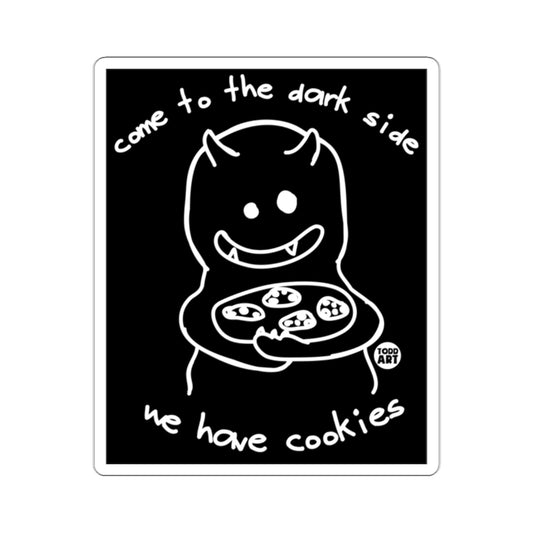 Come to the Dark Side We Have Cookies sticker