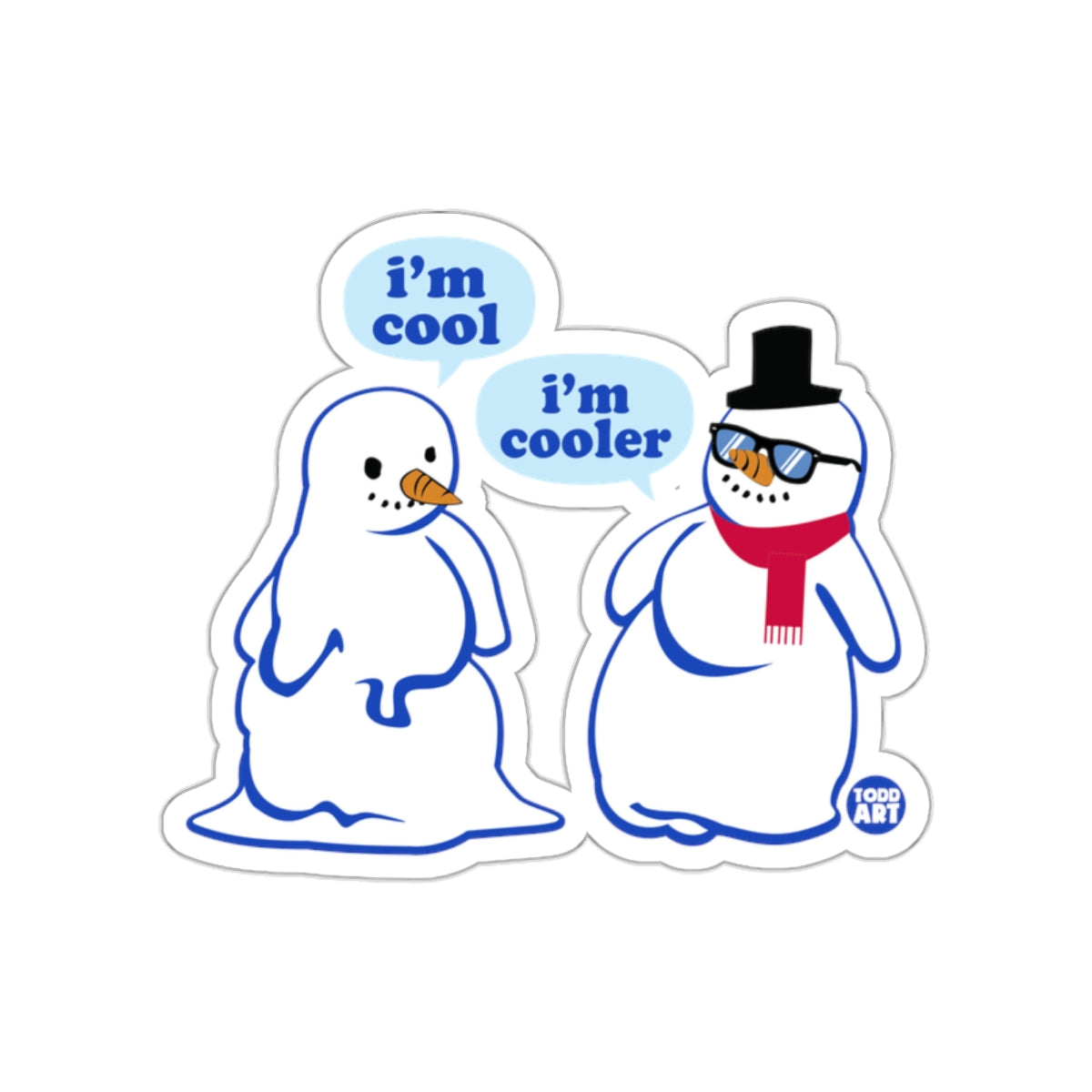 I'm Cool I'm Cooler Funny Snowman Sticker