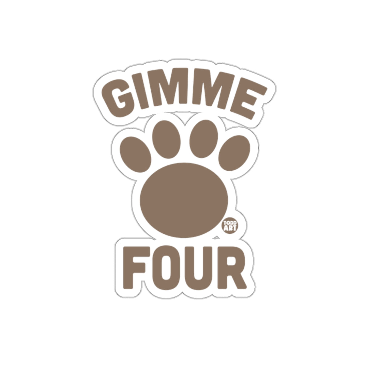 Gimme Four Paw Print Sticker Fun Design Product