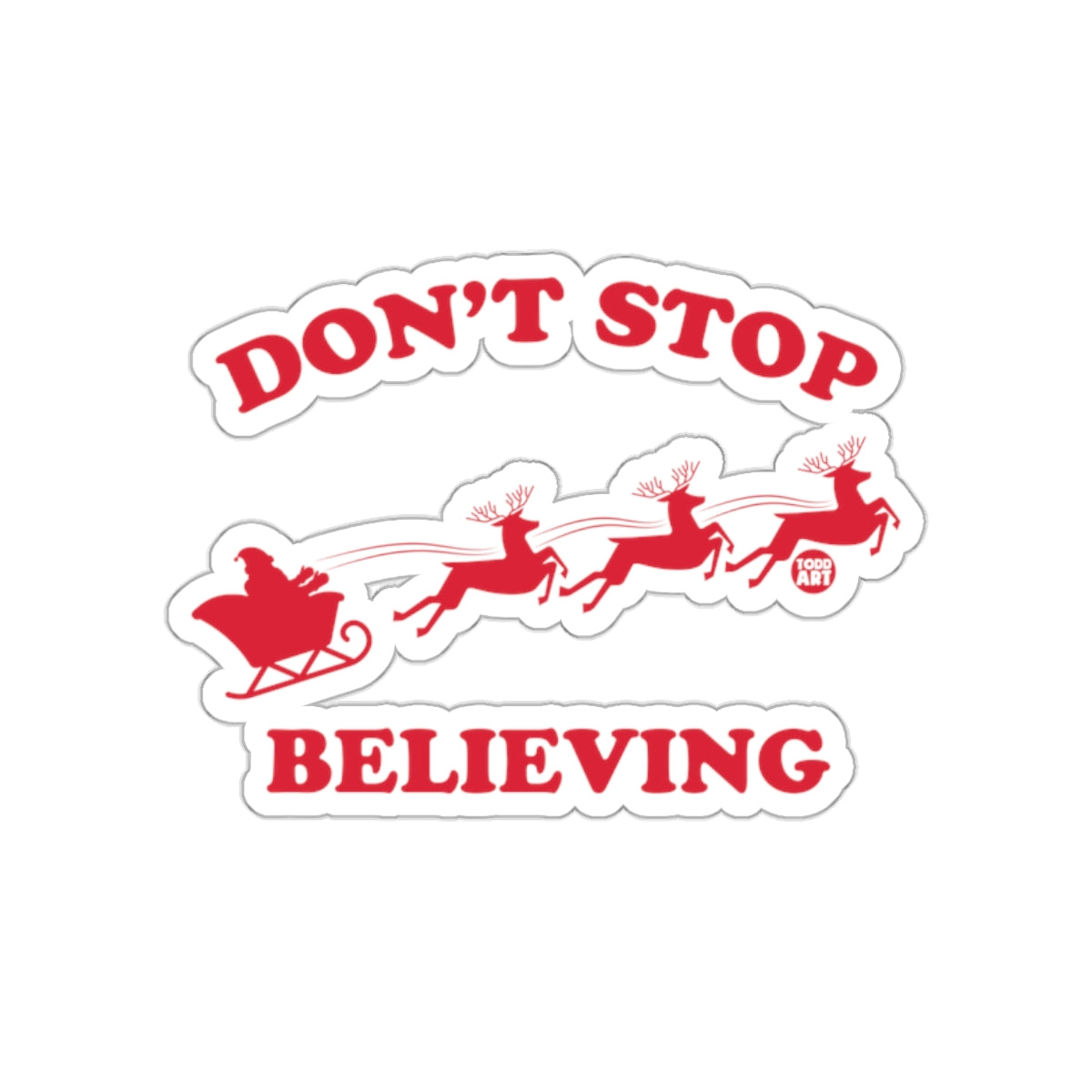 Don't Stop Believing Christmas Reindeer Sticker