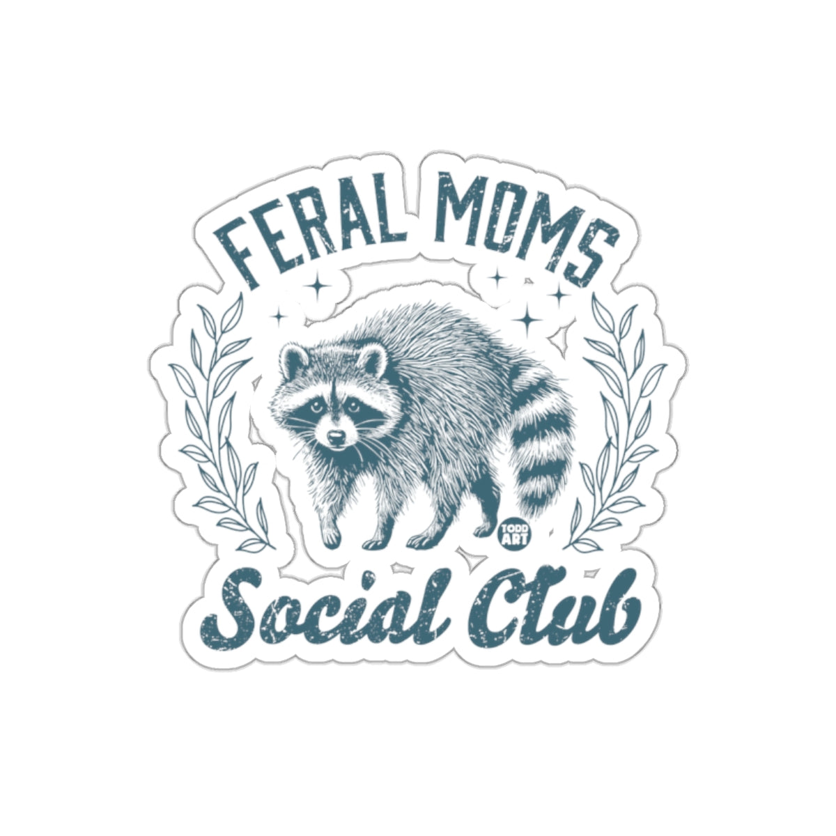 Feral Moms Social Club Sticker with Raccoon Design