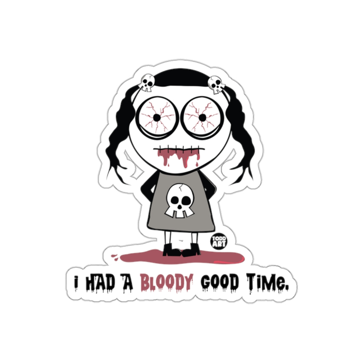 I Had a Bloody Good Time Sticker with Skull and Blood