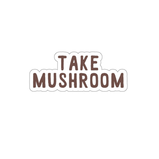 Fun Take Mushroom Sticker for Decorating and Personalizing