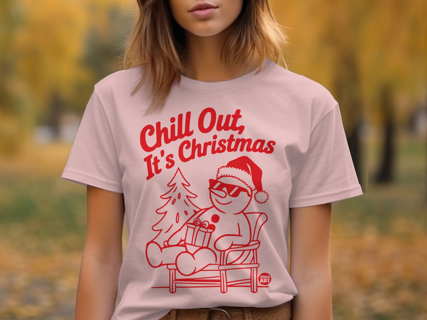 Chill Out It's Christmas Holiday T-Shirt