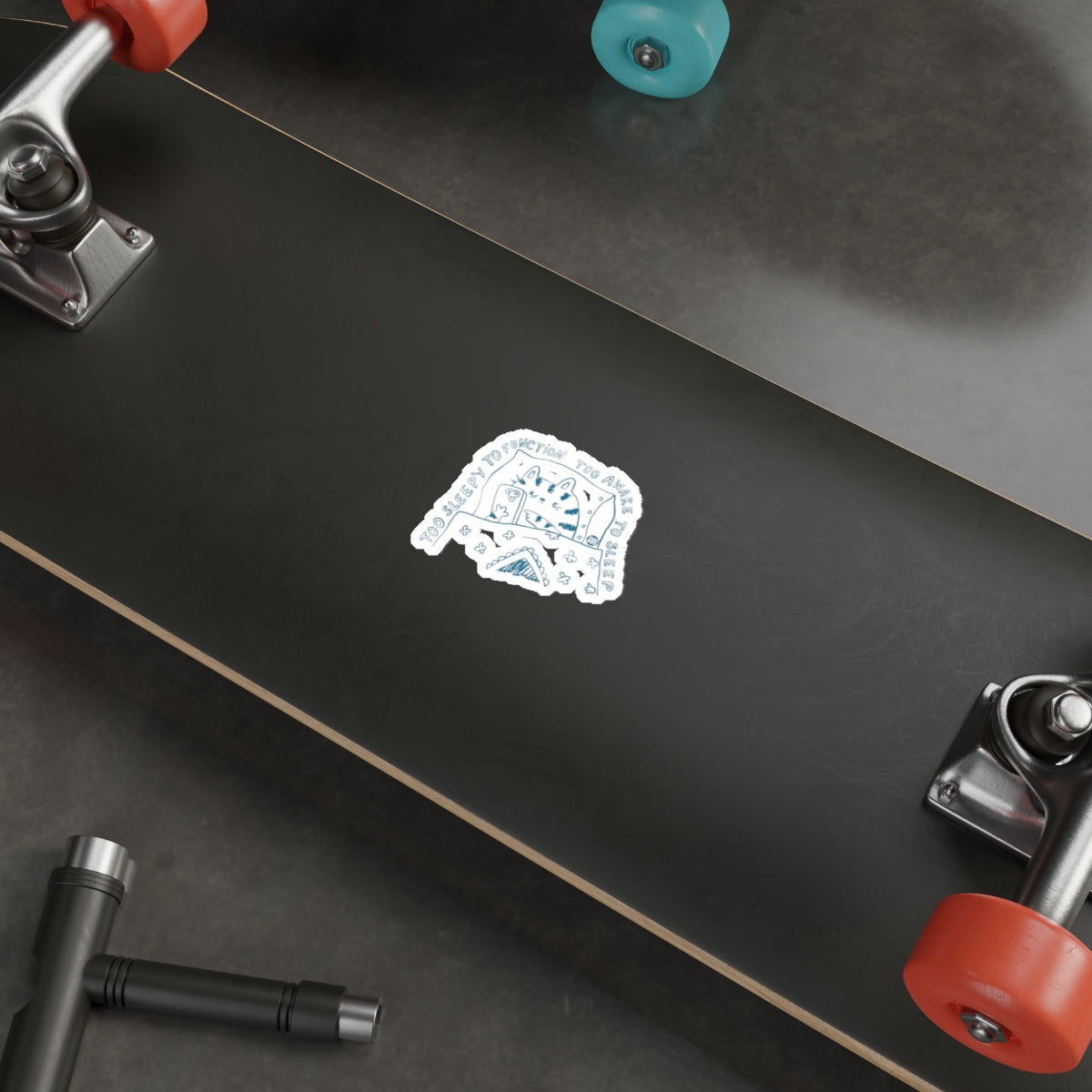 Too Late To Practice Too Late To Skateboard Deck