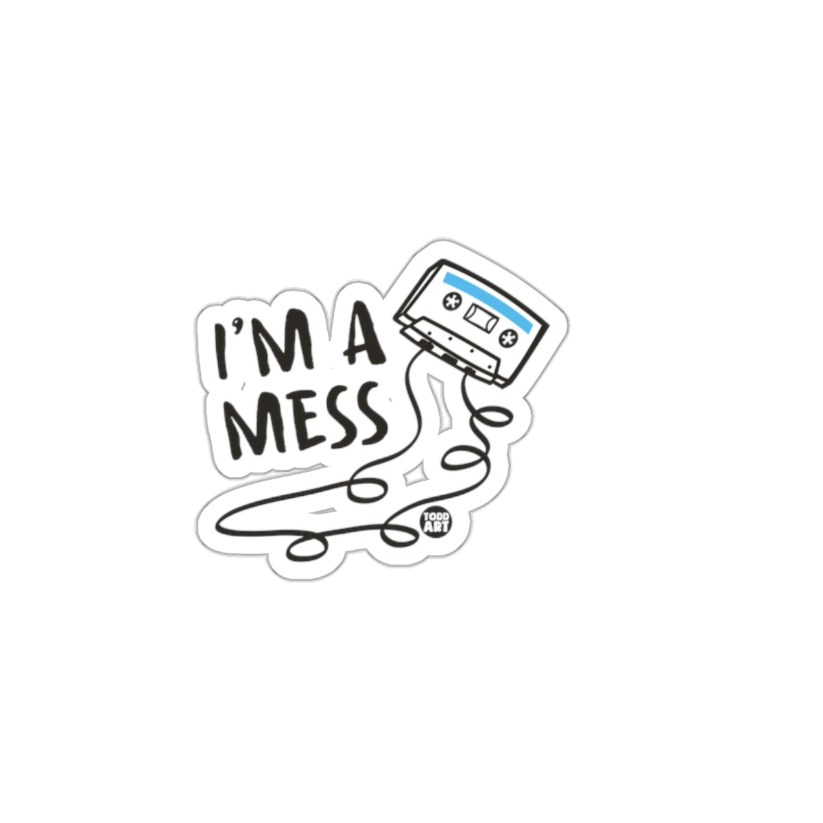 I'm a Mess Cassette Tape Design Sticker