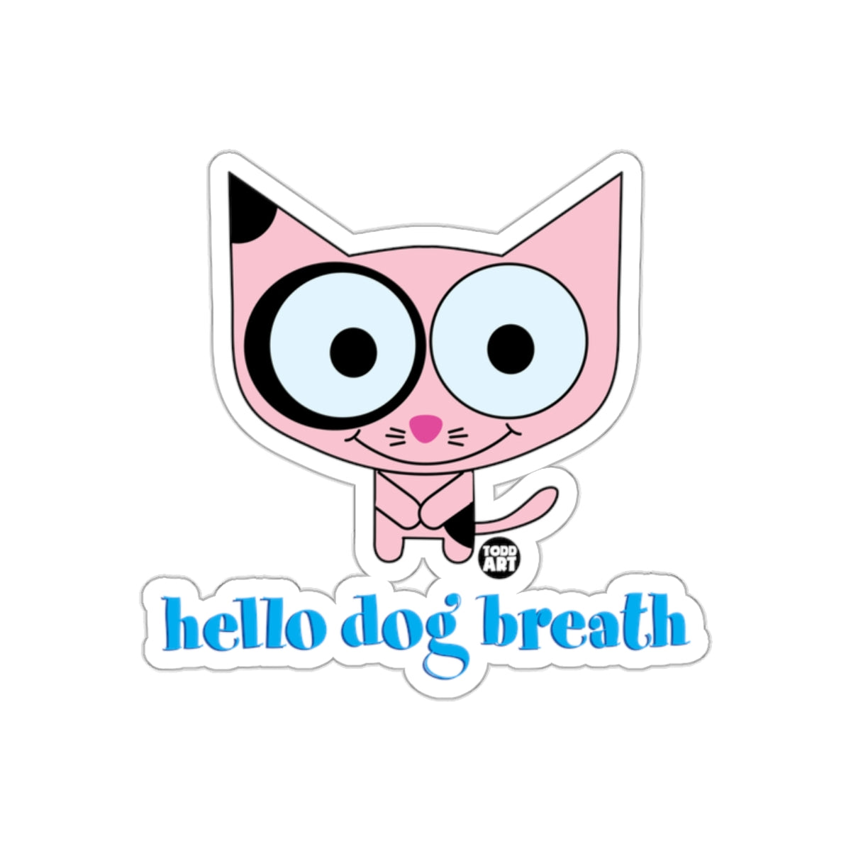 Pink Cartoon Cat with Text hello dog breath Sticker