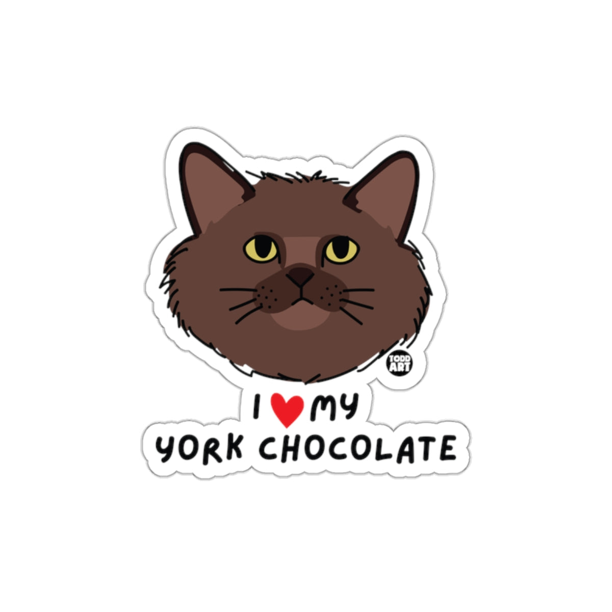 I Love My York Chocolate Cat Sticker Unique Design