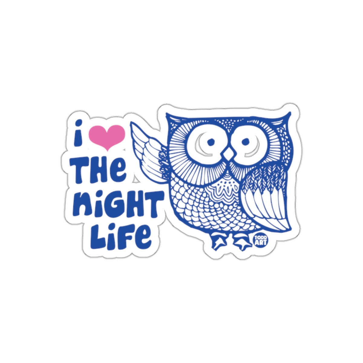 I Love The Night Life With Owl Design Cool Stickers