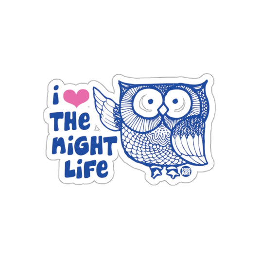 I Love The Night Life With Owl Design Cool Stickers