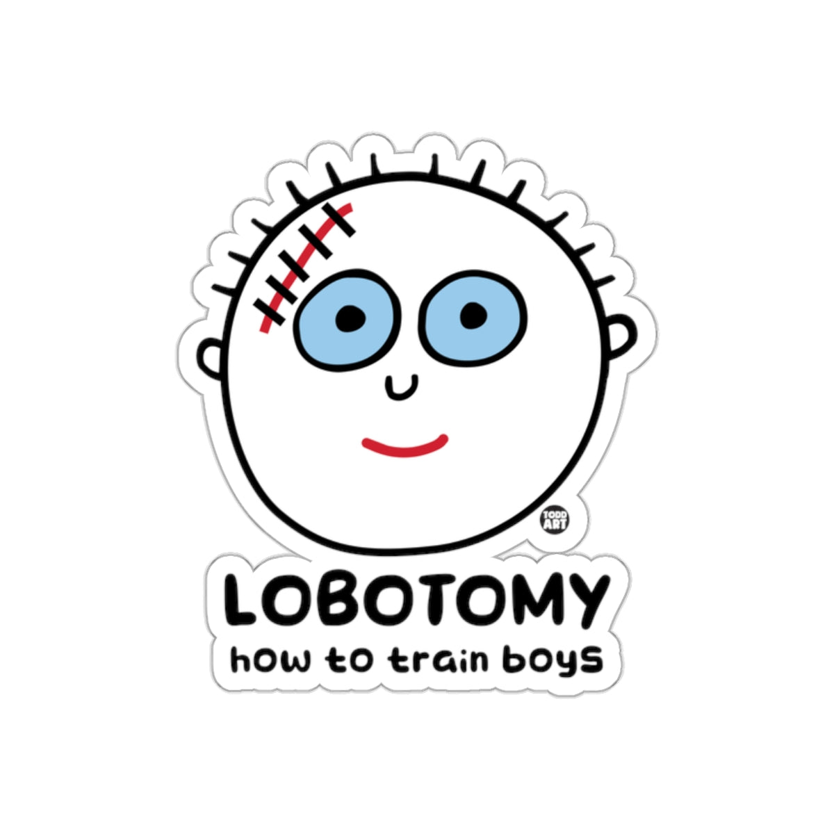 Lobotomy How To Train Boys Funny Sticker Design