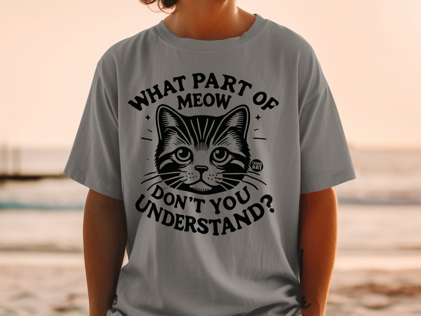 What Part of Meow Don't You Understand Cat T-shirt