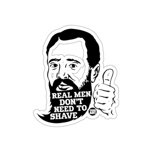 Real Men Don't Need to Shave Funny Portrait Stickers