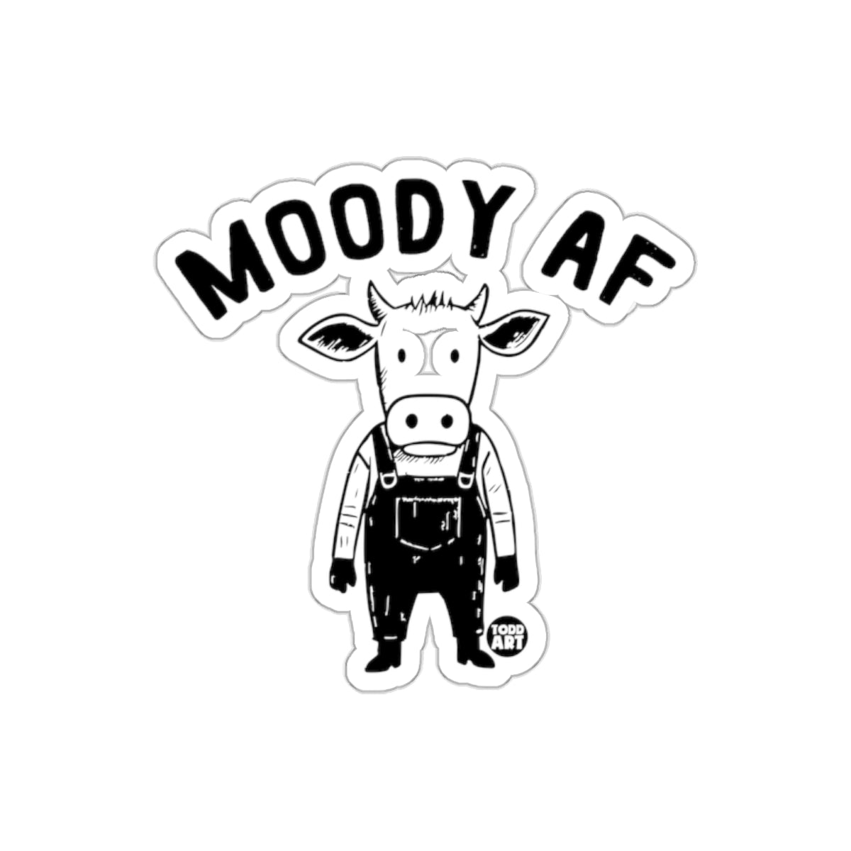 Moody AF Sticker – Humorous Cow Design for All