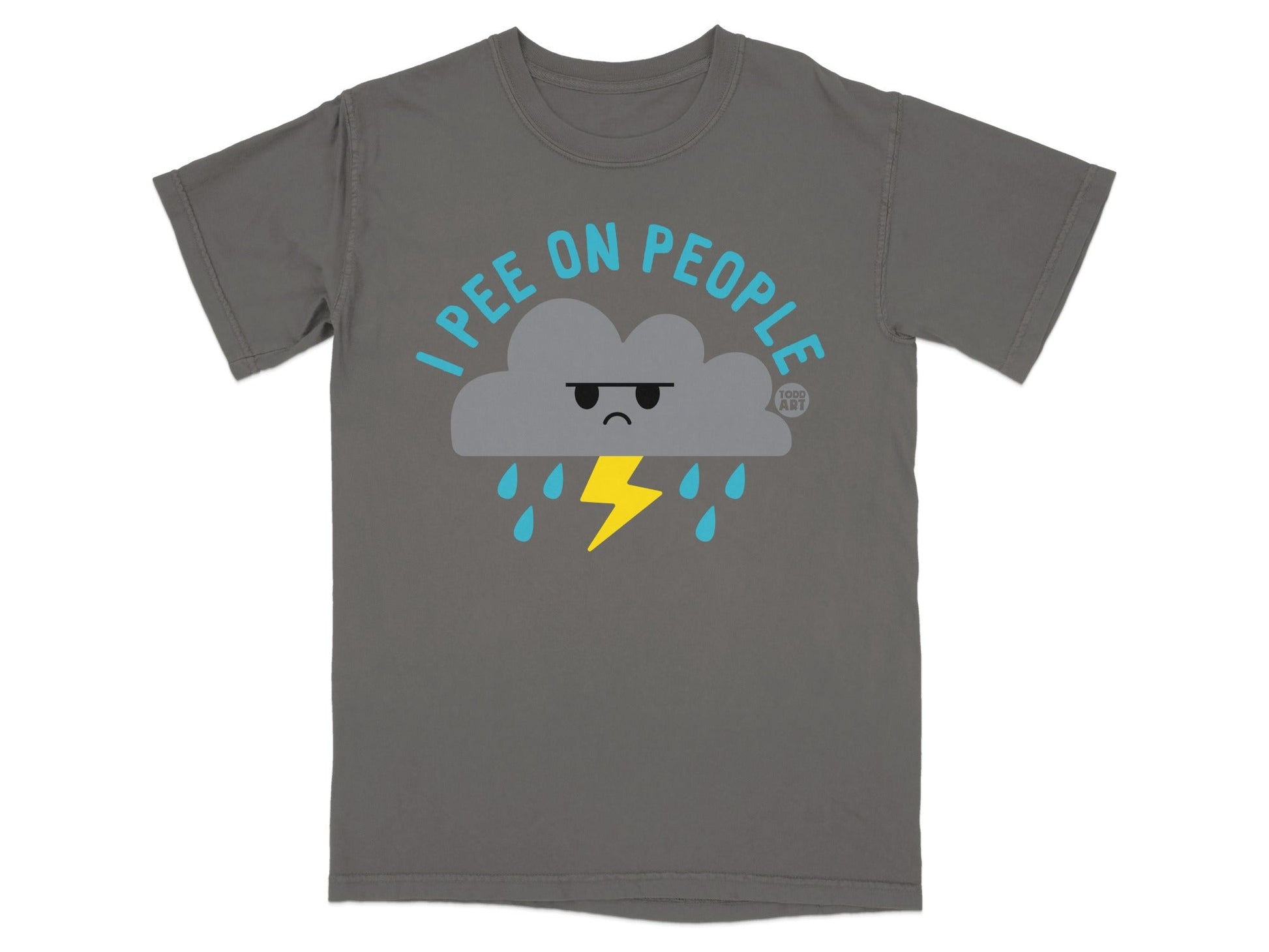 Gray t-shirt with a grumpy cloud and lightning bolt design reading "I pee on people".