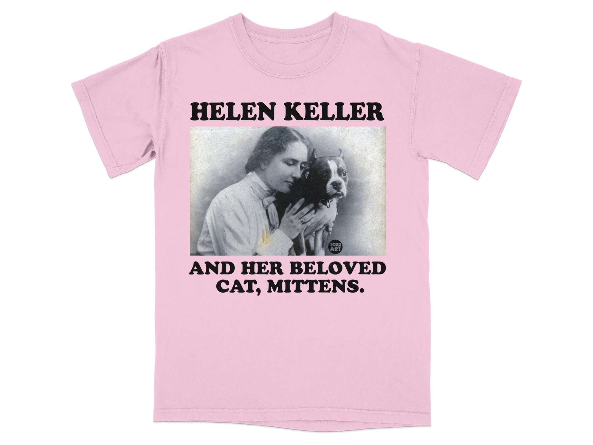Pink t-shirt with Helen Keller and cat graphic and text.