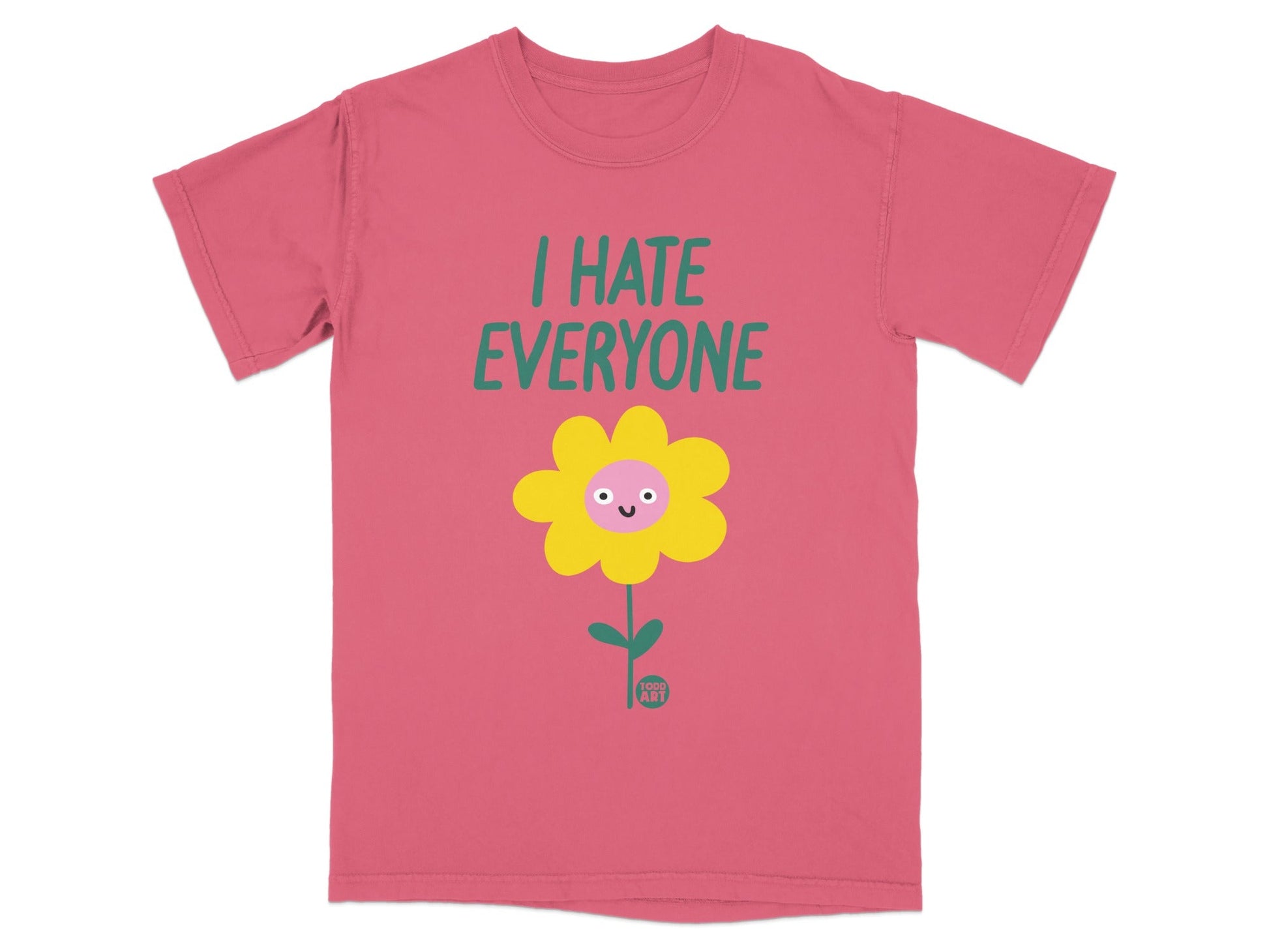 Pink t-shirt with a cartoon flower and "I HATE EVERYONE" text.