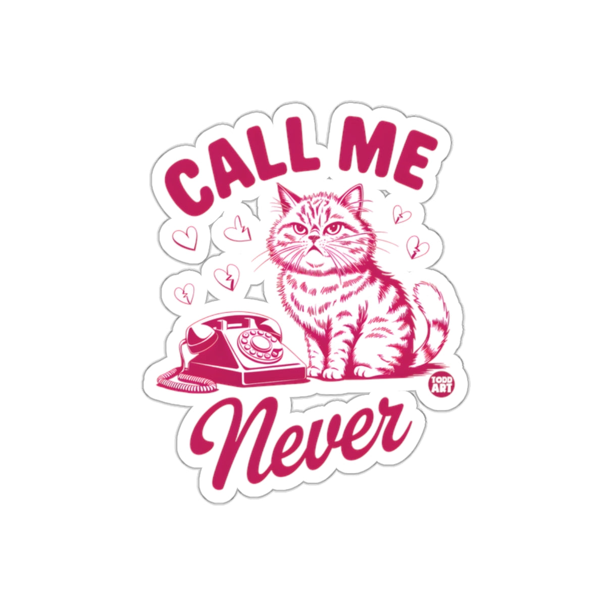 Call Me Never Cat with Telephone Funny Artwork Stickers