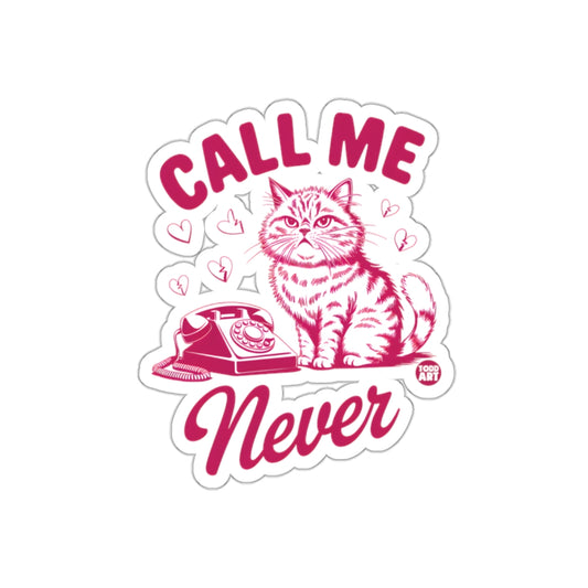 Call Me Never Cat with Telephone Funny Artwork Stickers