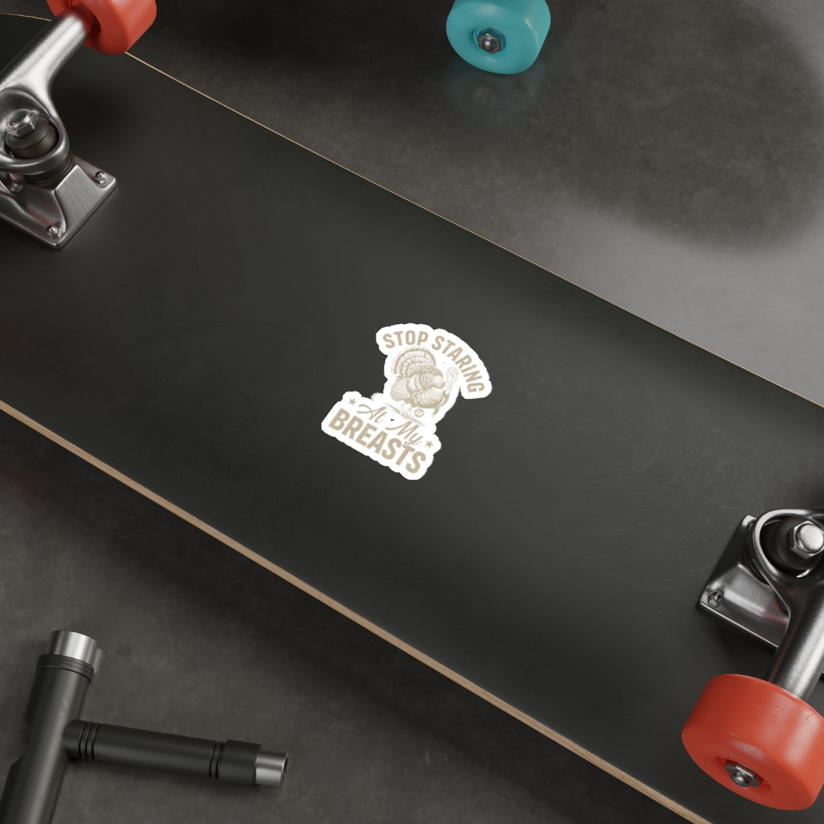 Stop Staring at My Breasts Skateboard Sticker