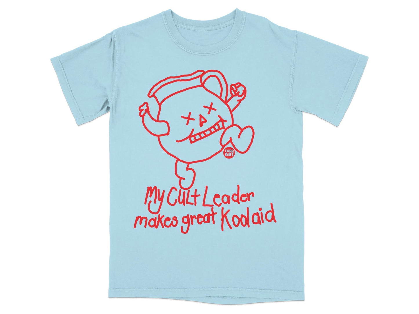 Light blue t-shirt with red graphic: "My Cult Leader makes great Koolaid" and character.