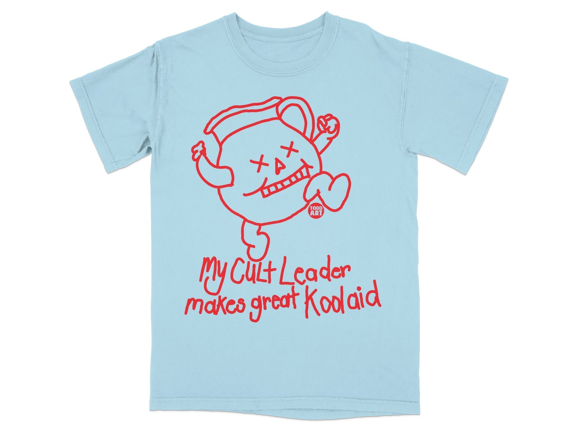 Light blue t-shirt with red graphic: "My Cult Leader makes great Koolaid" and character.