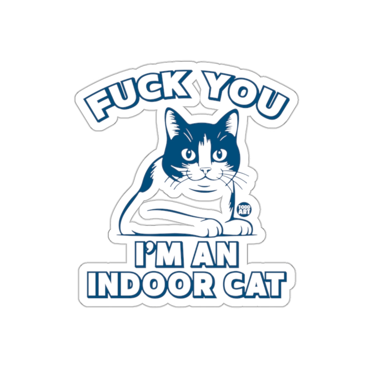 Funny Cat Sticker I'm an Indoor Cat Graphic Design
