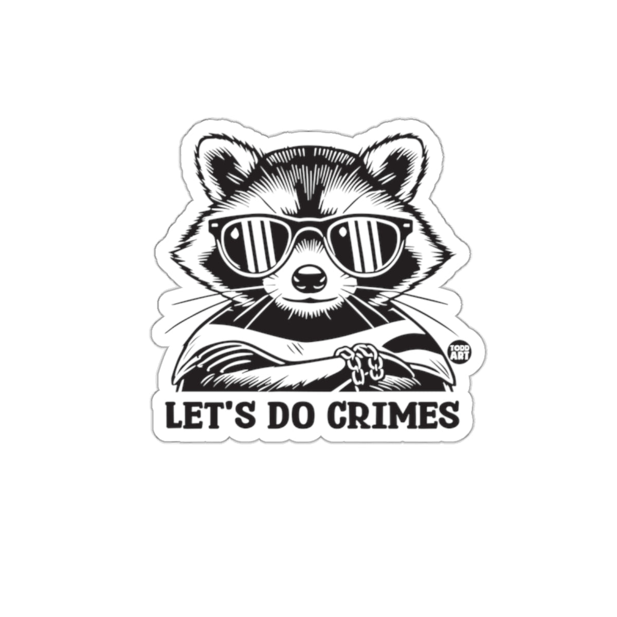 Let's Do Crimes Raccoon With Glasses Funny sticker