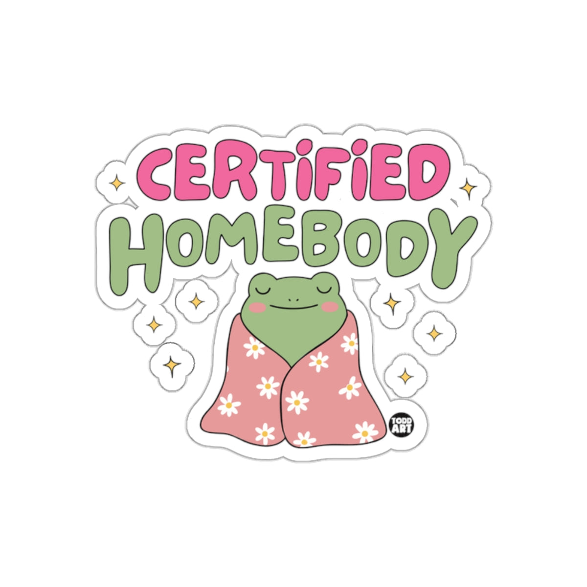 Certified Homebody Frog Sticker Cute Cartoon Design