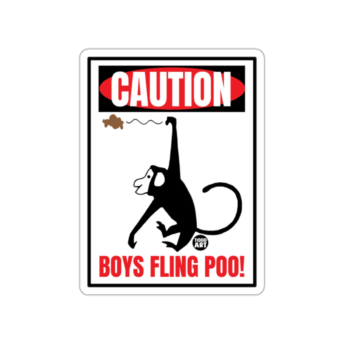 Caution Boys Fling Poo Funny Warning Sign Sticker