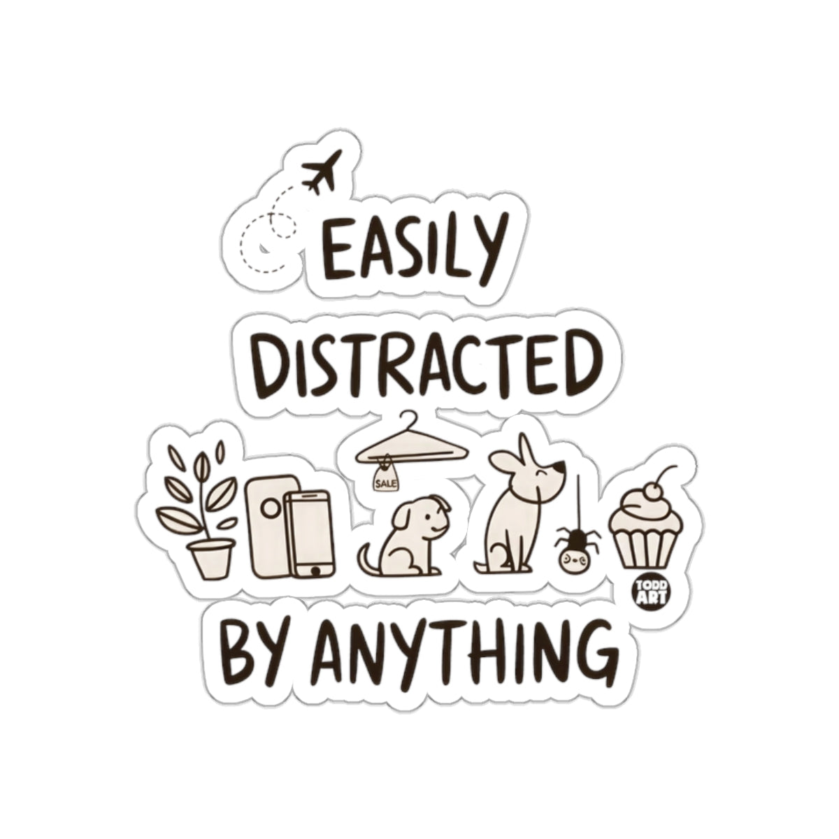 Easily Distracted By Anything Sticker for Laptops