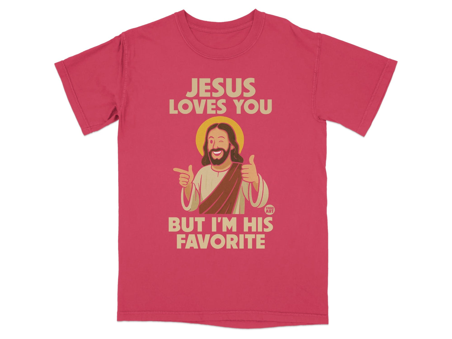Red t-shirt with "Jesus Loves You" and "But I'm His Favorite" text, featuring Jesus giving a thumbs up.