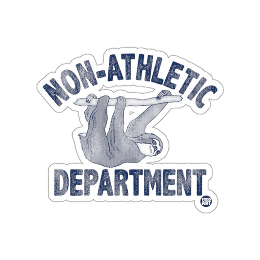 Non Athletic Department Sloth Hanging Around Funny Stickers