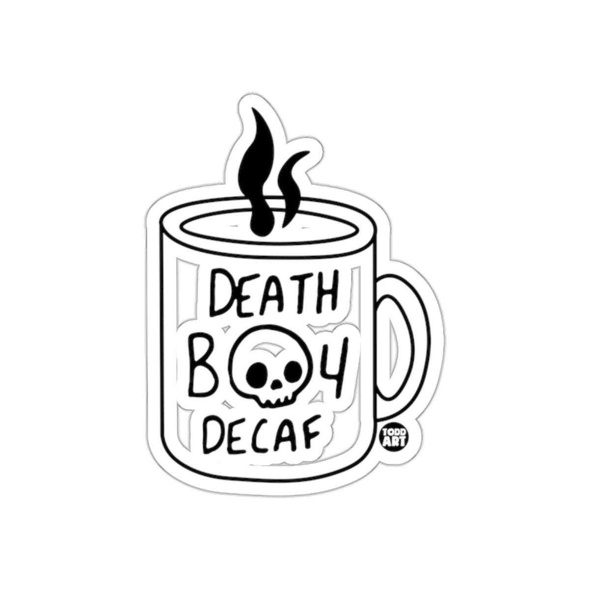 Death Before Decaf Coffee Mug sticker