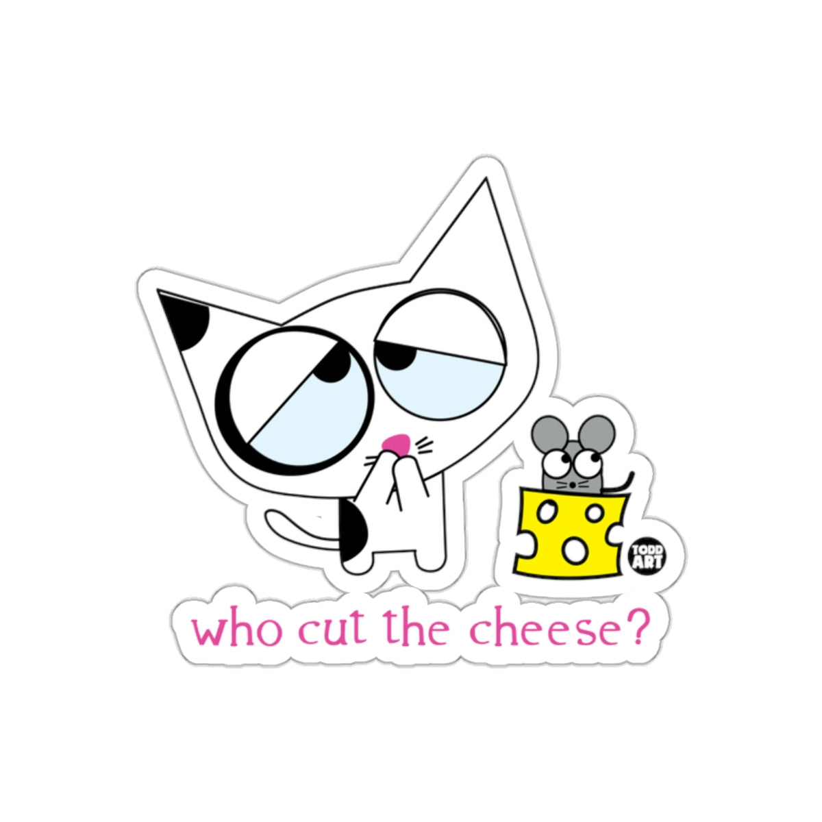 Who Cut The Cheese Cute Cat and Mouse Sticker