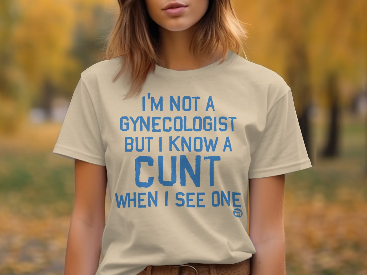 I'm Not a Gynecologist Funny Graphic T-Shirt