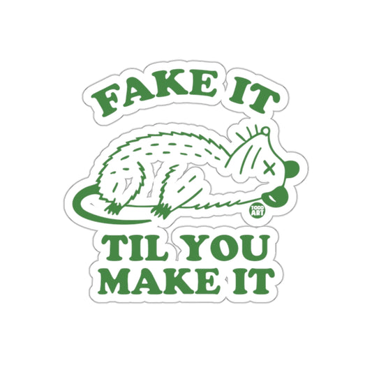 Fake It Til You Make It Possum Illustration Stickers